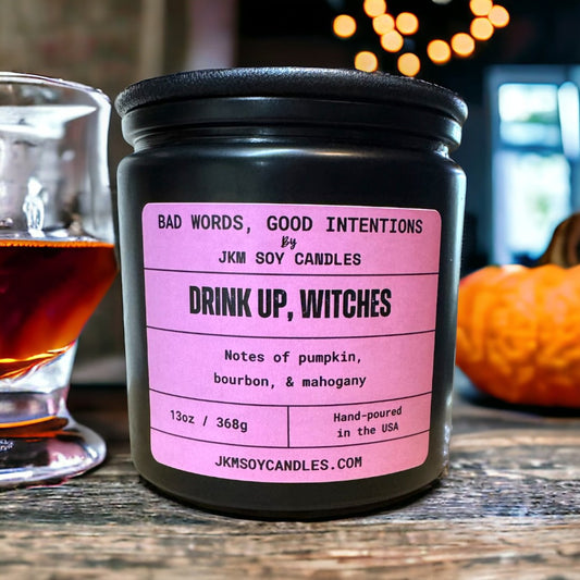Drink Up, Witches!